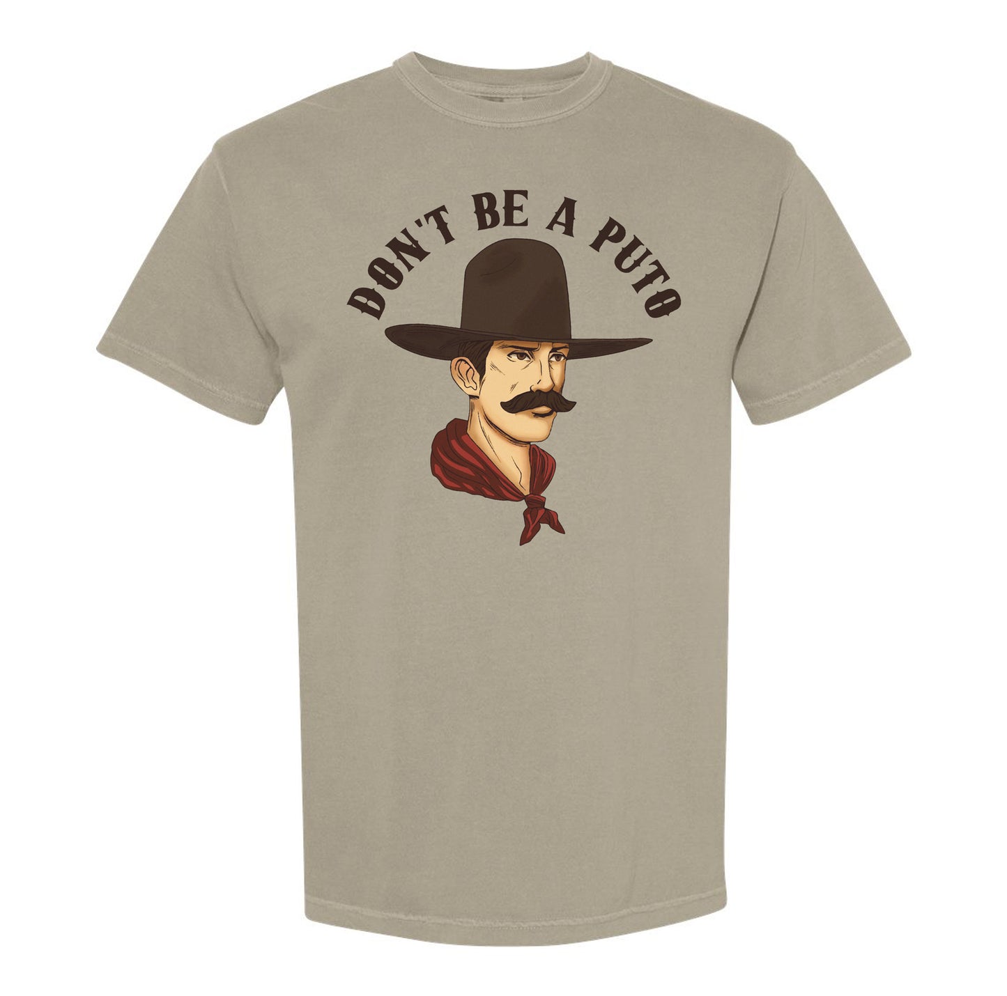 Don't Be A Puto - Heavyweight Tee