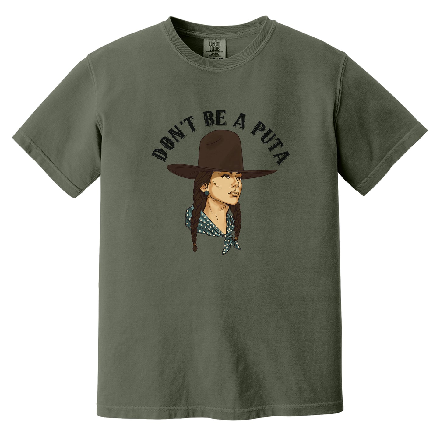 Don't Be A Puta - Heavyweight Tee