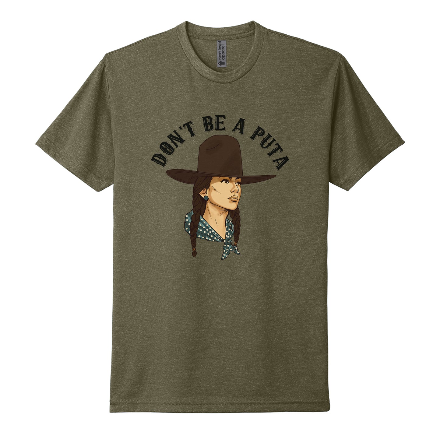 Don't Be A Puta Tee