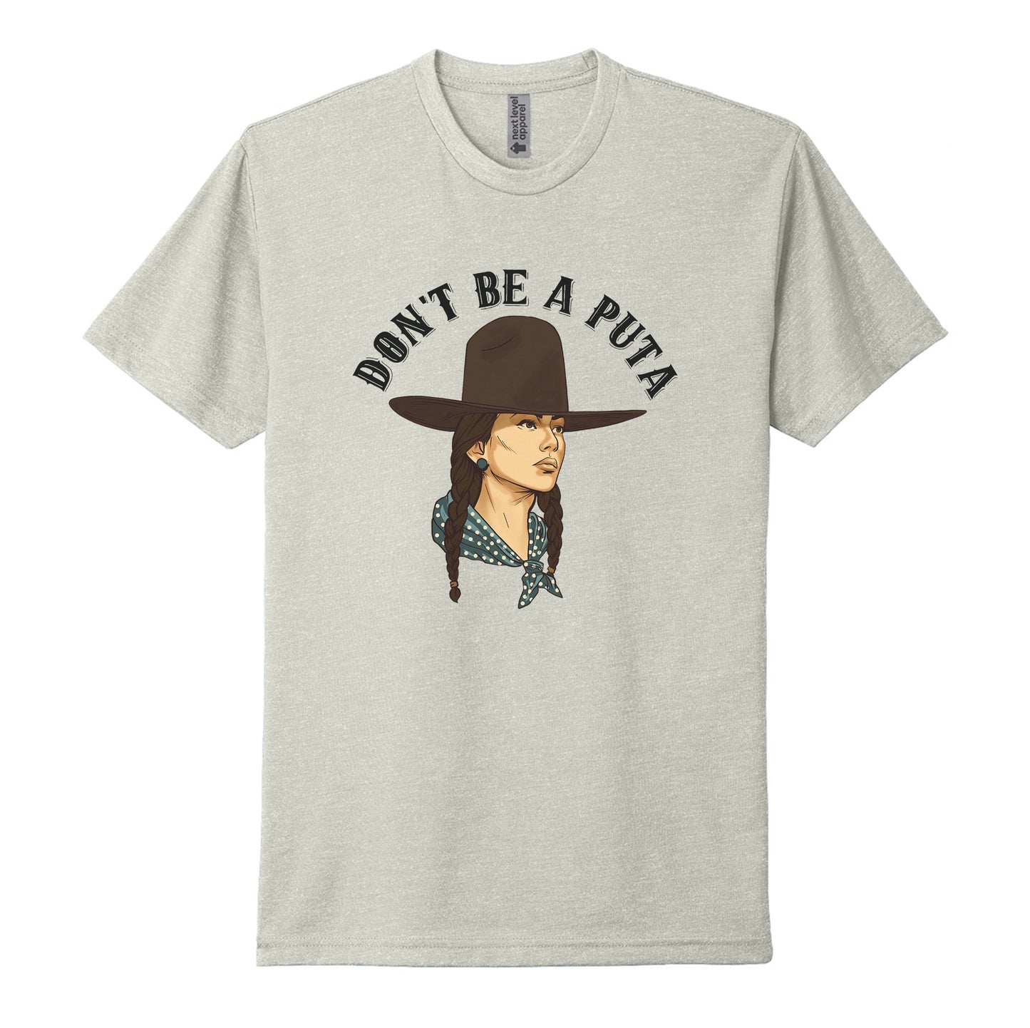 Don't Be A Puta Tee