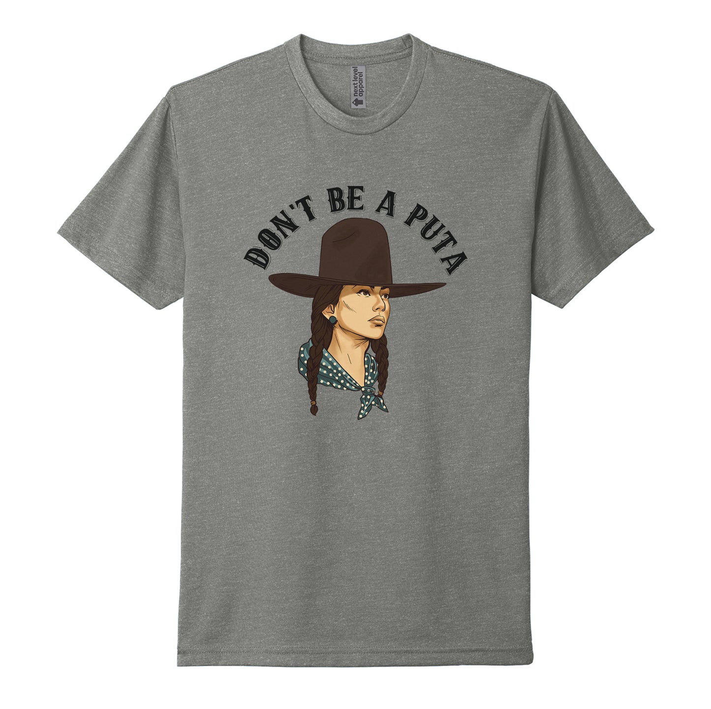 Don't Be A Puta Tee