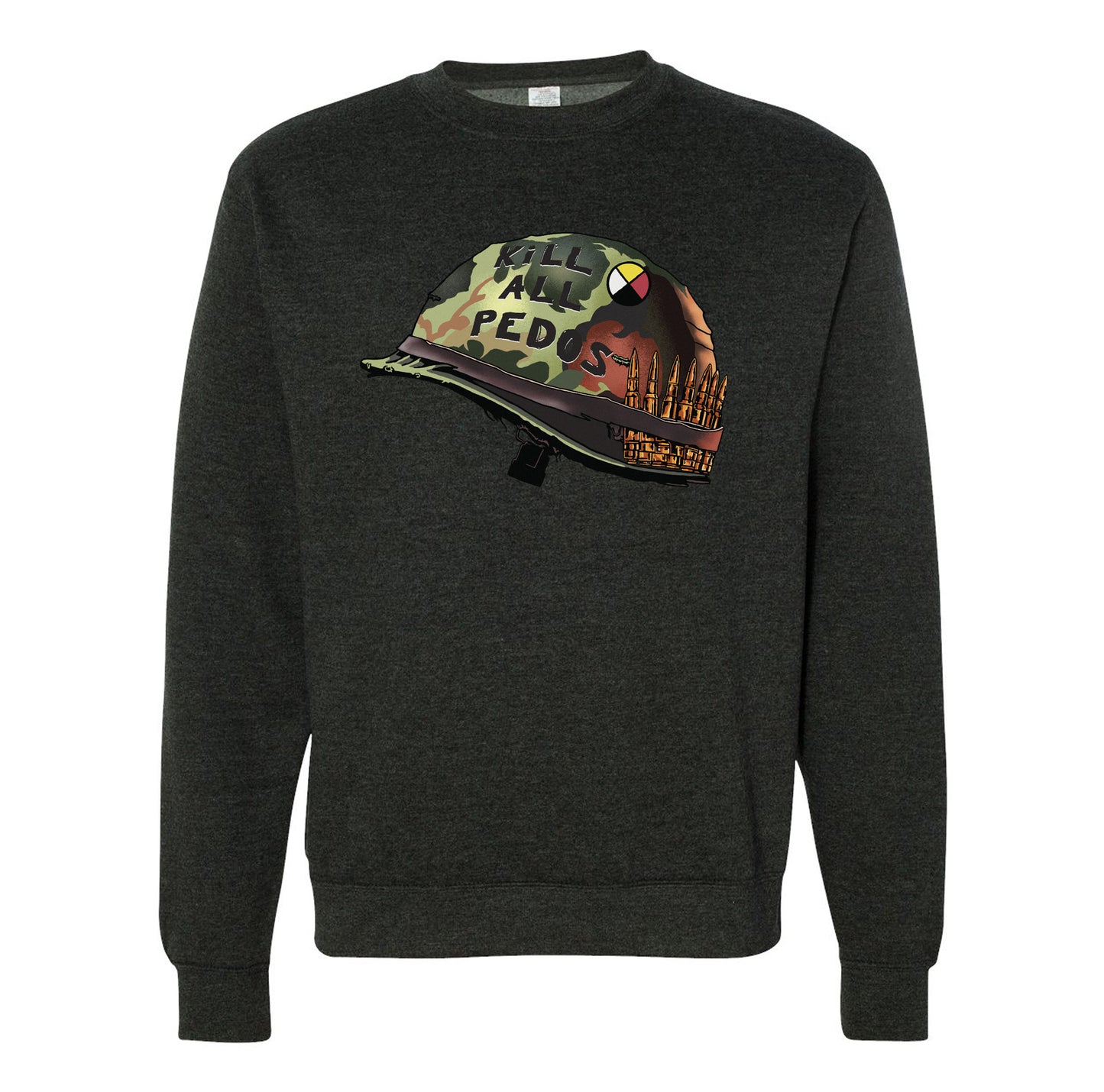 Kill All Pedos Sweatshirt
