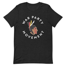 Load image into Gallery viewer, WAR PARTY MOVEMENT T-SHIRT
